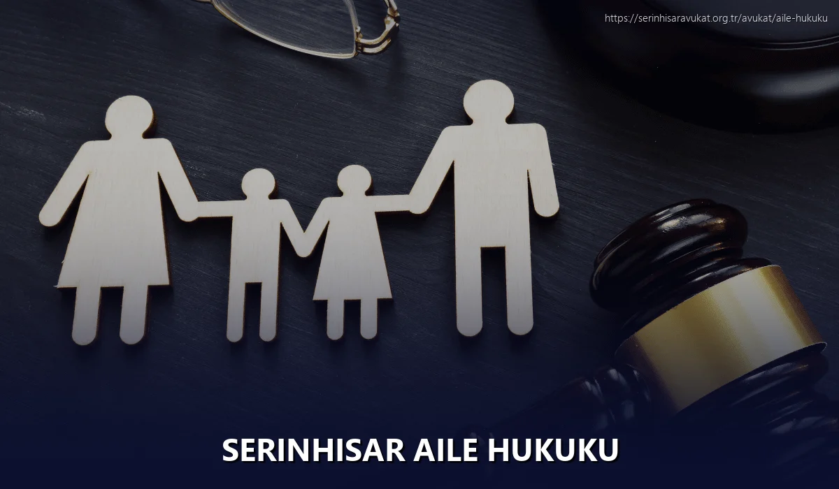 Serinhisar Aile Hukuku