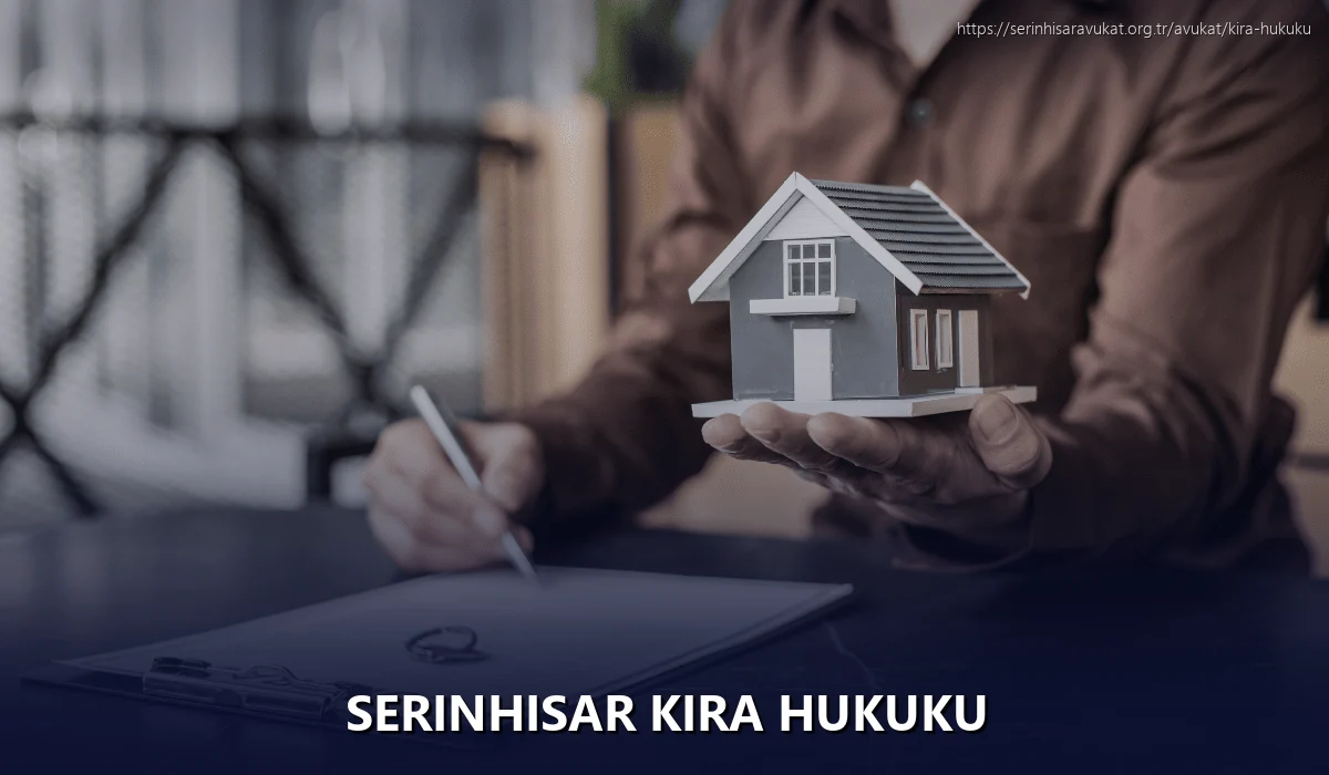 Serinhisar Kira Hukuku