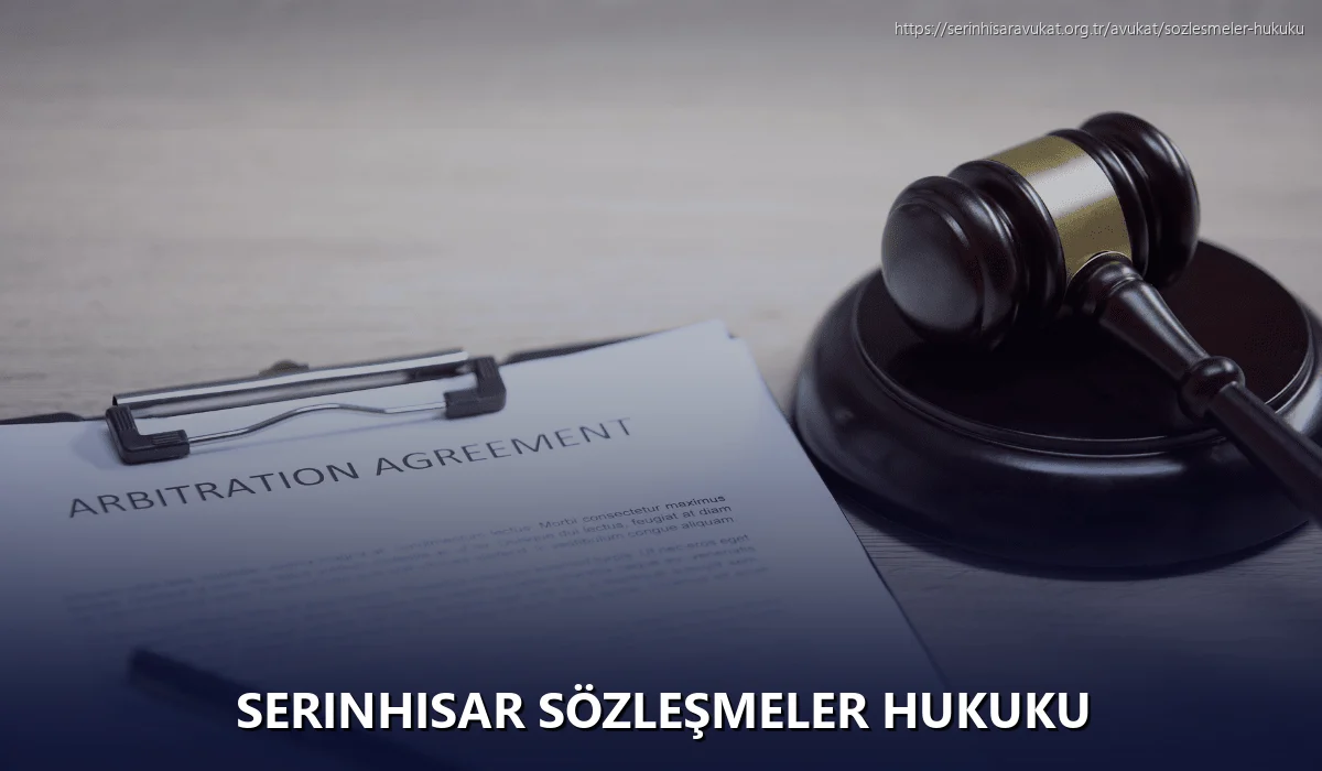 Serinhisar Sözleşmeler Hukuku